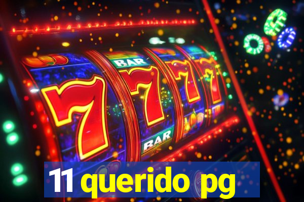 11 querido pg